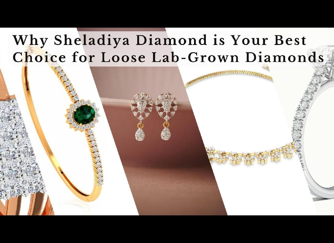 How to Choose the Perfect Loose Lab-Grown Diamond with Sheladiya Diamond