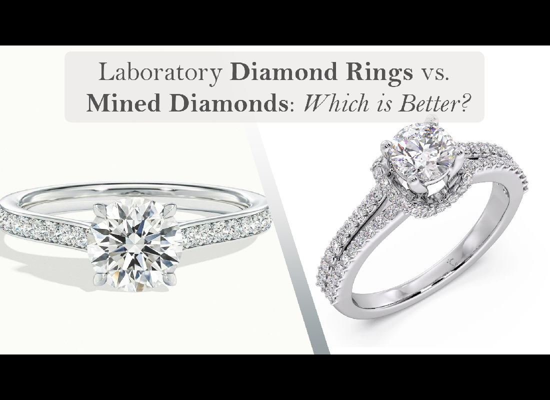 Laboratory Diamond Rings vs. Mined Diamonds: Which is Better?